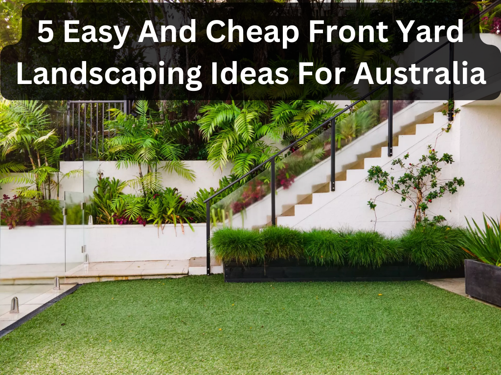 Cheap Front Yard Landscaping Ideas