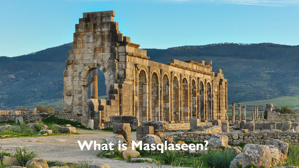 What is Masqlaseen?
